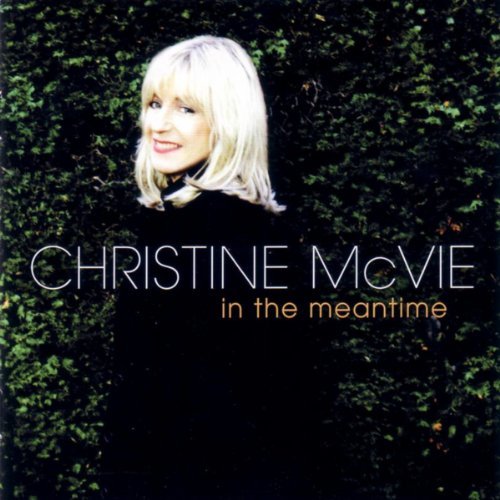 Christine McVie - 2004 In The Meantime